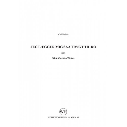 Jeg Lægger Mig Saa Trygt...